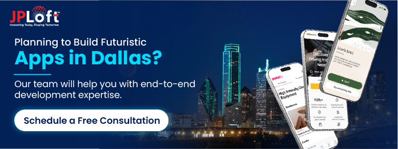 Planning to Build Futuristic Apps in Dallas